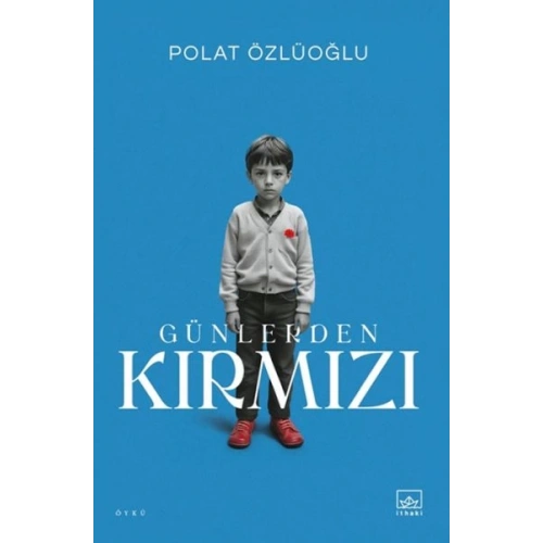 Günlerden Kırmızı