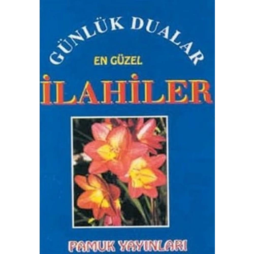 Günlük Dualar En Güzel İlahiler (İlahi-002/P9)