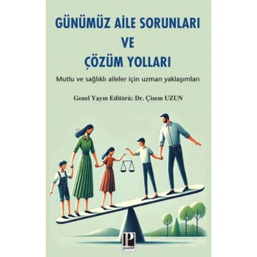 Günümüz Aile Sorunları Ve Çözüm Yolları