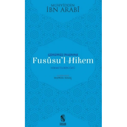 Günümüz İnsanına Fususul-Hikem