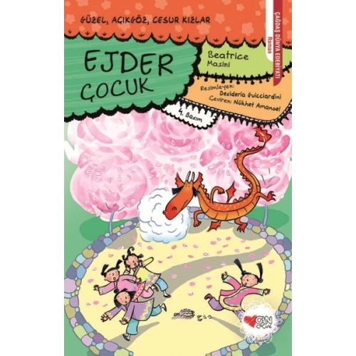 Güzel, Açıkgöz, Cesur Kızlar 04 - Ejder Çocuk