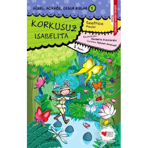 Güzel, Açıkgöz, Cesur Kızlar 05 - Korkusuz Isabelita