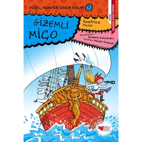 Güzel, Açıkgöz, Cesur Kızlar 07 - Gizemli Miço