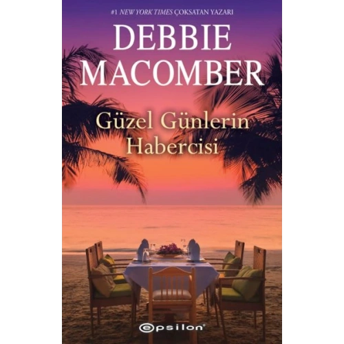 Güzel Günlerin Habercisi