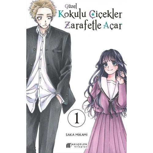 Güzel Kokulu Çiçekler Zarafetle Açar Cilt 1