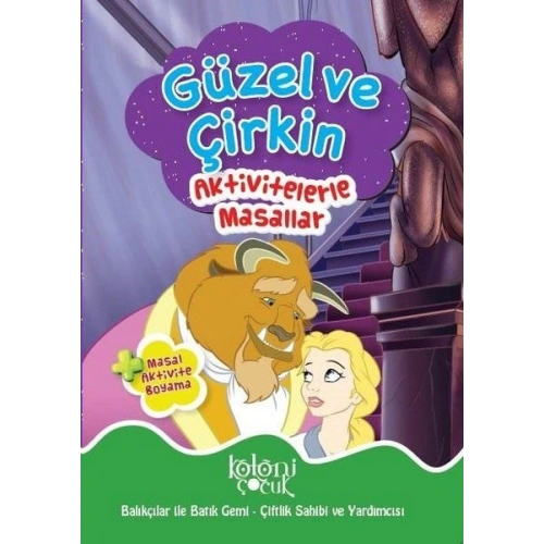 Güzel ve Çirkin - Aktivitelerle Masallar