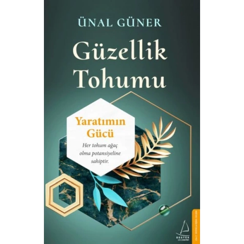 Güzellik Tohumu - Yaratımın Gücü