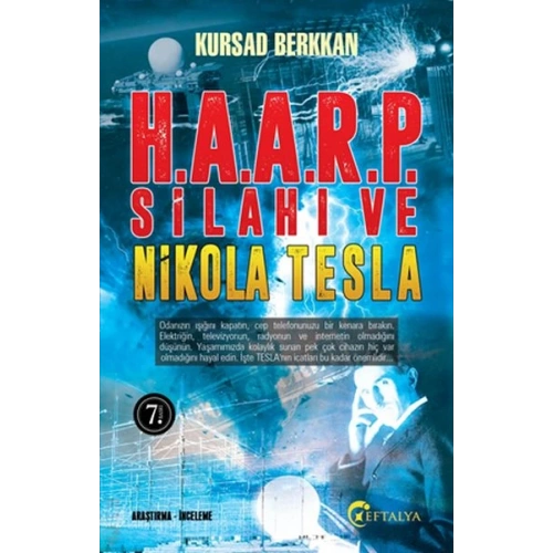 H.A.A.R.P. Silahı ve Nikola Tesla