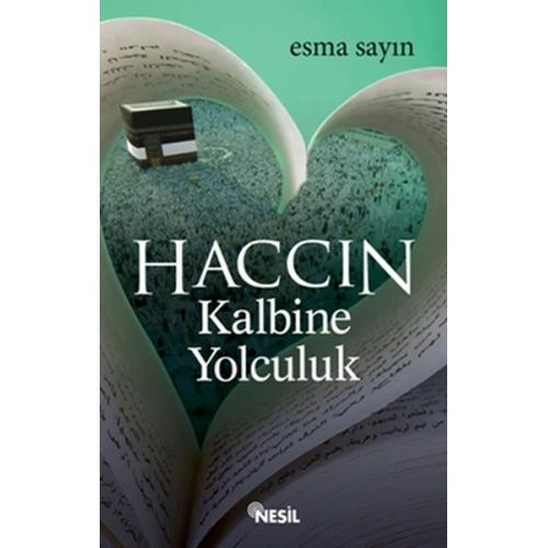 Haccın Kalbine Yolculuk