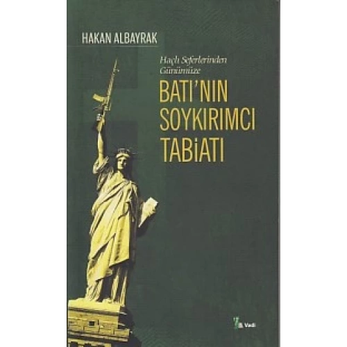Haçlı Seferlerinden Günümüze Batının Soykırımcı Tabiatı