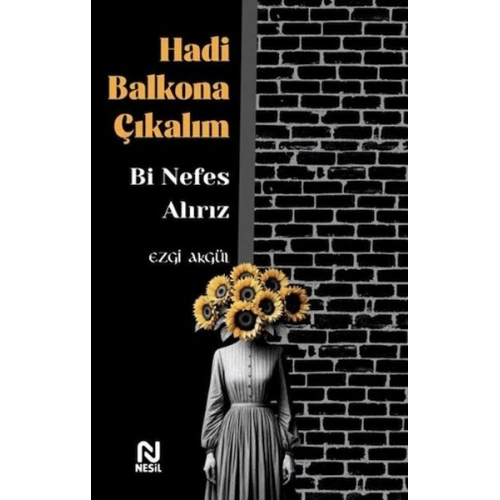 Hadi Balkona Çıkalım