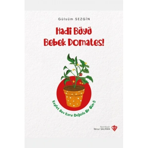 Hadi Büyü Bebek Domates