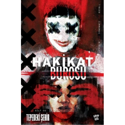 Hakikat Bürosu Cilt 2 - Tepedeki Şehir