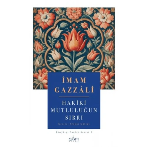 Hakiki Mutluluğun Sırrı