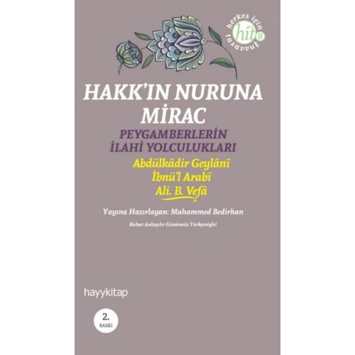 Hakkın Nuruna Mirac  Peygamberlerin İlahi Yolculukları