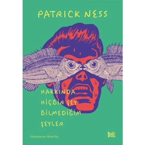 Hakkında Hiçbir Şey Bilmediğim Şeyler