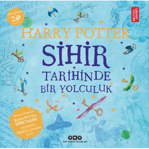Harry Potter: Sihir Tarihinde Bir Yolculuk
