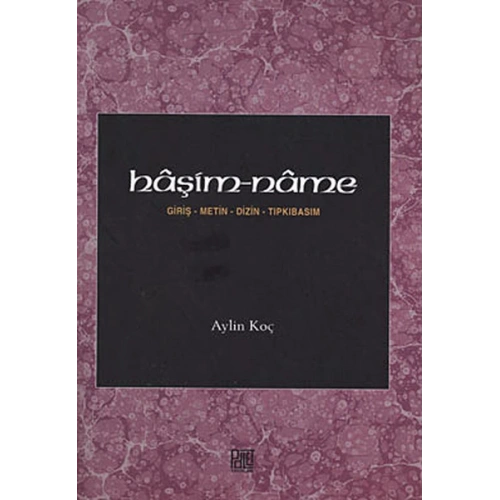 Haşim-name  Giriş-Metin-Dizin-Tıpkıbasım