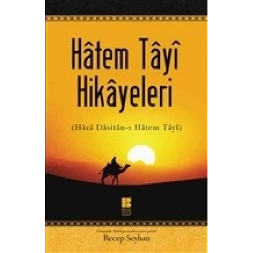 Hatem Tayi Hikayeleri - Haza Dasitan-ı Hatem Tayi