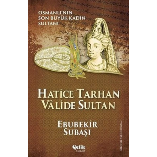 Hatice Tarhan Valide Sultan