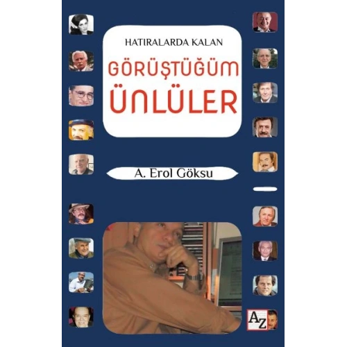 Hatıralarda Kalan Görüştüğüm Ünlüler