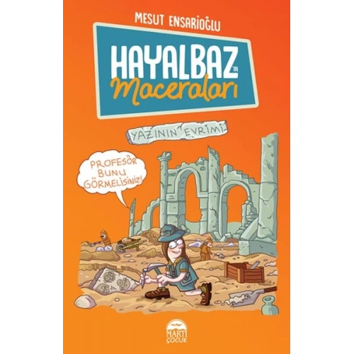 Hayalbaz’ın Maceraları 3 - Yazının Evrimi