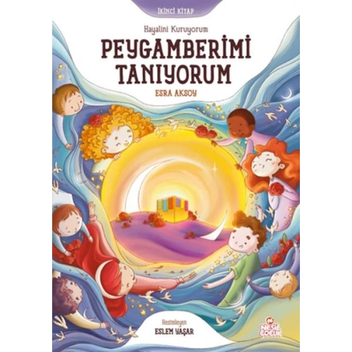 Hayalini Kuruyorum Peygamberimi Tanıyorum  - İkinci Kitap