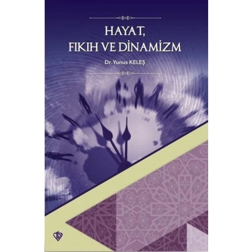 Hayat Fıkıh ve Dinamizm