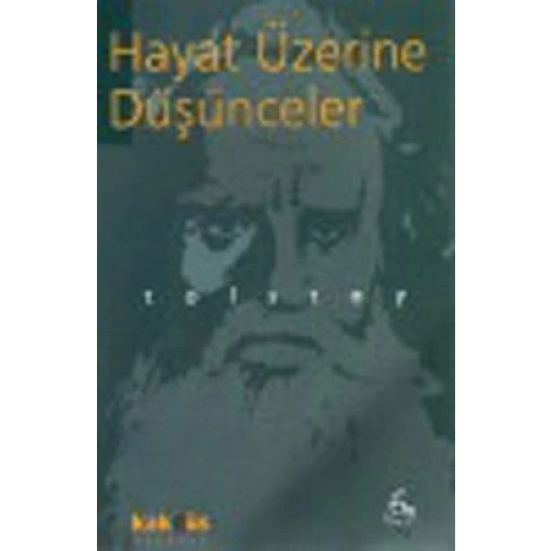 Hayat Üzerine Düşünceler