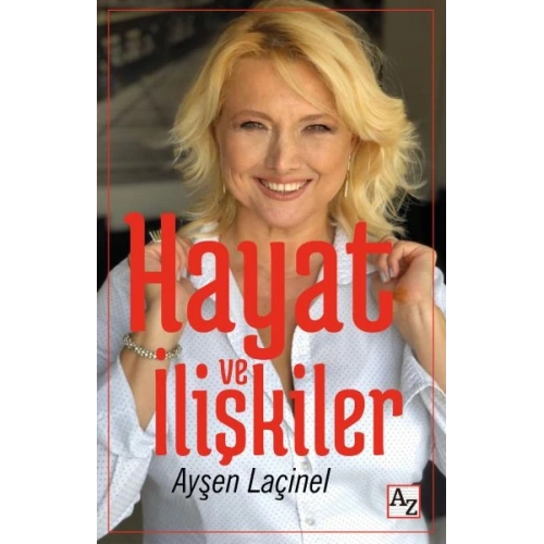 Hayat ve İlişkiler