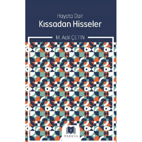 Hayata Dair Kıssadan Hisseler