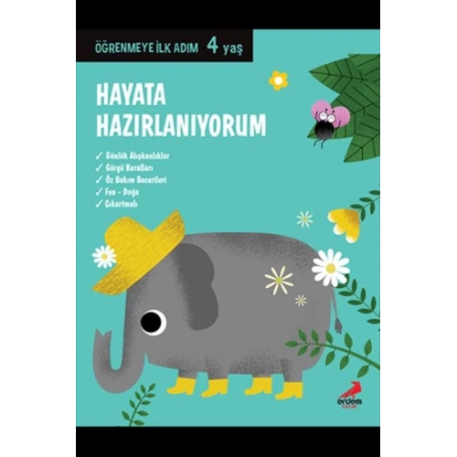 Hayata Hazırlanıyorum - Öğrenmeye İlk Adım (4 Yaş)