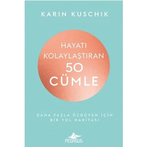 Hayatı Kolaylaştıran 50 Cümle