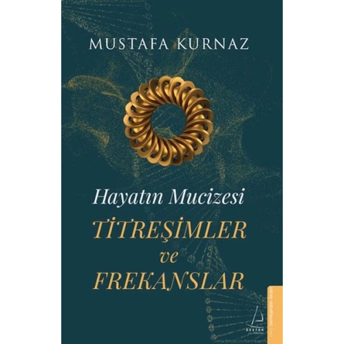 Hayatın Mucizesi Titreşimler ve Frekanslar
