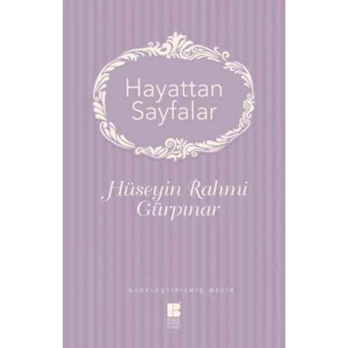Hayattan Sayfalar - Sadeleştirilmiş Metin