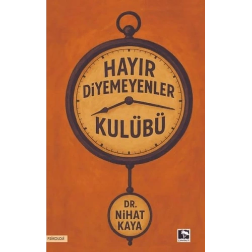Hayır Diyemeyenler Kulübü