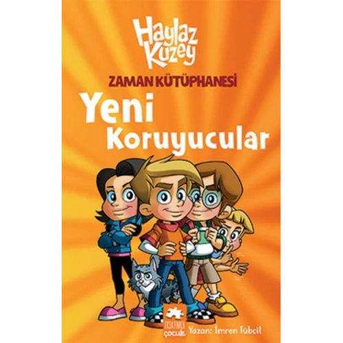 Haylaz Kuzey - Zaman Kütüphanesi / Yeni Koruyucular