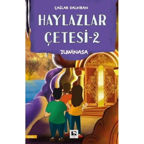 Haylazlar Çetesi-2 Zuwinasa