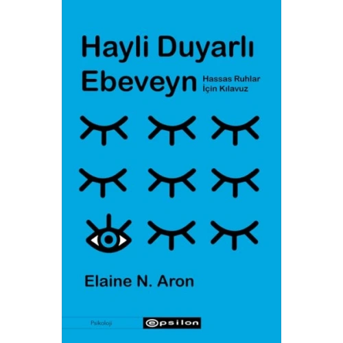 Hayli Duyarlı Ebeveyn