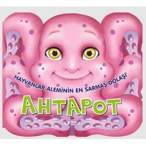 Hayvanlar Aleminin En Sarmaş Dolaşı : Ahtapot