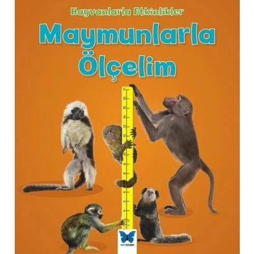 Hayvanlarla Etkinlikler - Maymunlarla Ölçelim