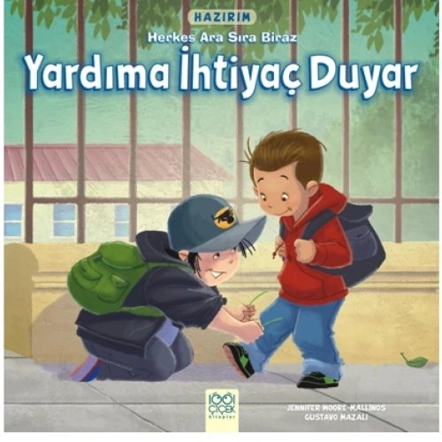 Hazırım - Herkes Ara Sıra Biraz Yardıma İhtiyaç Duyar