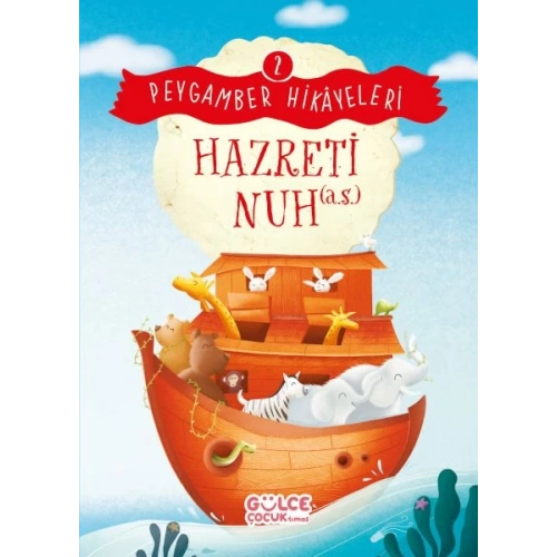 Hazreti Nuh - Peygamber Hikâyeleri 2