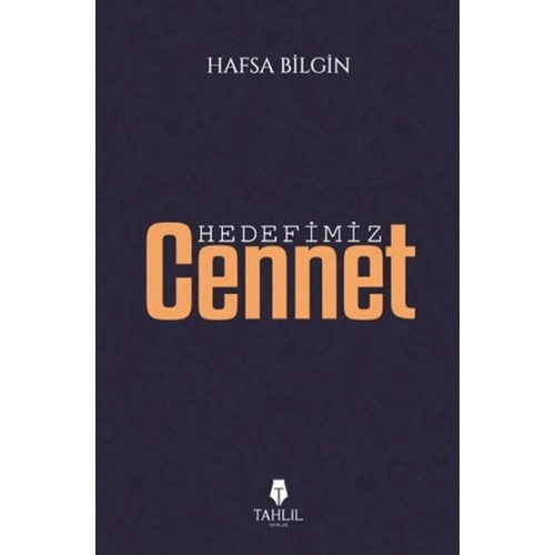 Hedefimiz Cennet