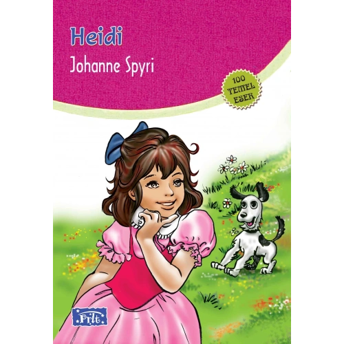 Heidi (100 Temel Eser - İlköğretim)