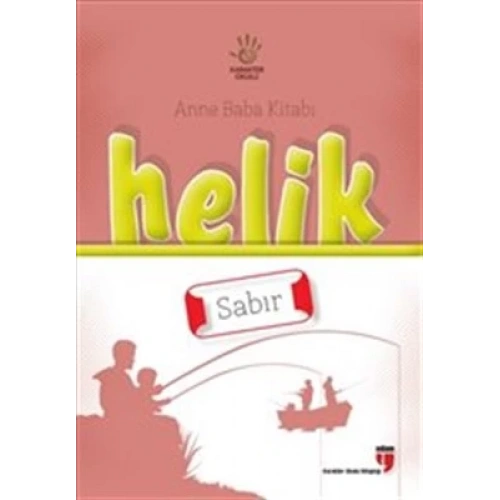 Helik - Sabır / Anne Baba Kitabı