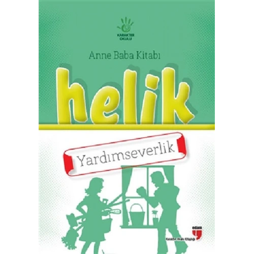 Helik - Yardımseverlik / Anne Baba Kitabı