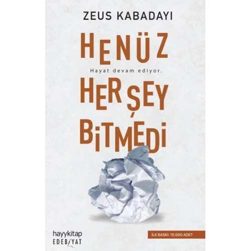 Henüz Her Şey Bitmedi