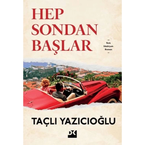 Hep Sondan Başlar