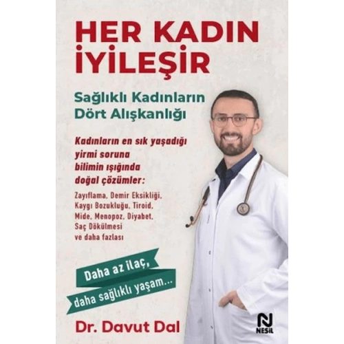 Her Kadın İyileşir